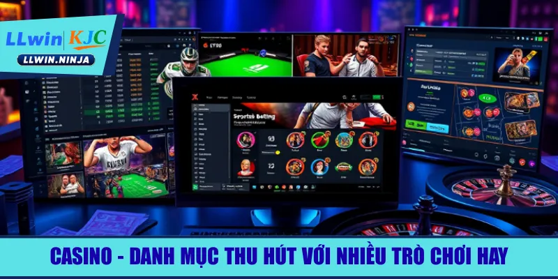 Casino - Danh mục thu hút với nhiều trò chơi hay